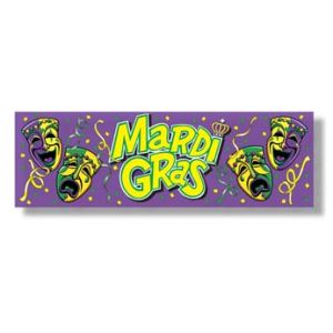 Mardi Gras All-Weather Sign Banner