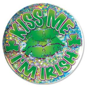 Kiss Me! I'm Irish Button