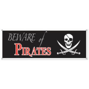 Beware Of Pirates All-Weather Sign Banner