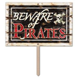 Beware Of Pirates 3-D Art Form Yard Sign